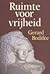 Ruimte Voor Vrijheid by Gerard Bodifée