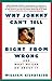 Why Johnny Can't Tell Right from Wrong by William Kilpatrick Why Johnny Can't Tell Right from Wrong by William Kilpatrick