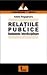 Relaţii publice. Fundamente interdisciplinare