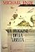 La prigione della libertà by Michael Ende