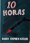 10 Horas (Vagabond Nights, #3) 10 Horas (Vagabond Nights, #3)