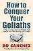 How To Conquer Your Goliaths by Bo Sánchez