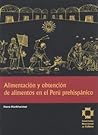 Alimentación y obtención de alimentos en el Perú prehispánico