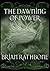 The Dawning of Power trilogy
