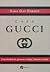Casa Gucci by Sara Gay Forden Casa Gucci by Sara Gay Forden