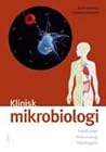 Klinisk mikrobiologi: infektioner, immunologi, sjukvårdshygien