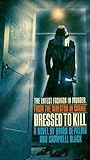 Dressed to Kill Dressed to Kill