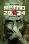 Metro 2034 by Dmitry Glukhovsky