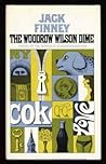 The Woodrow Wilson Dime by Jack Finney