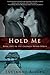 Hold Me by Lucianne Rivers