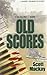 Old Scores (A Barry Gilbert Mystery)
