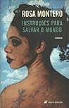 Instruções para Salvar o Mundo by Rosa Montero