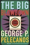 The Big Blowdown (D.C. Quartet #1)
