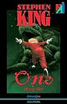 Ono, 2. dio