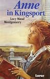 Anne In Kingsport (Anne of Green Gables, #4) Anne In Kingsport (Anne of Green Gables, #4)