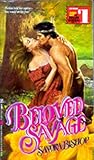 Beloved Savage by Sandra Bishop Beloved Savage by Sandra Bishop