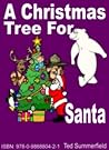 A Christmas Tree For Santa