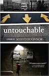 Untouchable by Scott O'Connor Untouchable by Scott O'Connor