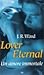 Lover Eternal. Un amore immortale by J.R. Ward Lover Eternal. Un amore immortale by J.R. Ward