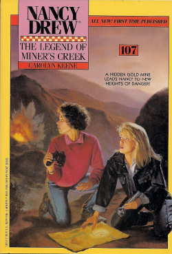 The Legend of Miner's Creek (Nancy Drew, #107)
