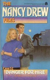 Danger For Hire (Nancy Drew: Files, #52)