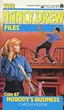 Nobody's Business (Nancy Drew: Files, #67)