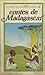 Contes de Madagascar (Collection Contes du monde entier)