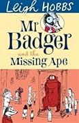 Mr Badger and the Missing Ape