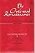 The Oriental Renaissance by Raymond Schwab