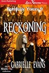 Reckoning (Fatefully Yours #9)