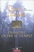 Passione oltre il tempo