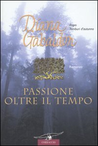 Passione oltre il tempo (La straniera, #7)
