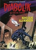 Diabolik: Gli anni del terrore: Nuovo colpo alla Mondadori