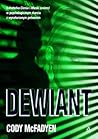 Dewiant by Cody McFadyen Dewiant by Cody McFadyen