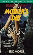Mother's Day (Friday the 13th, Camp Crystal Lake, #1)