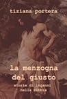La menzogna del giusto. storie di inganni nella Bibbia La menzogna del giusto. storie di inganni nella Bibbia