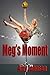 Meg's Moment