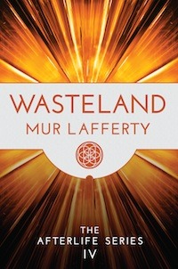 Wasteland by Mur Lafferty Wasteland by Mur Lafferty