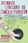 Sex & Bowls & Roc...