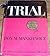 Trial
