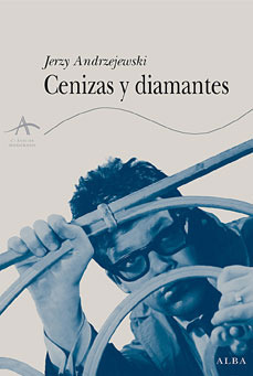 Portada de Cenizas y diamantes, de Jerzy Andrzejewski