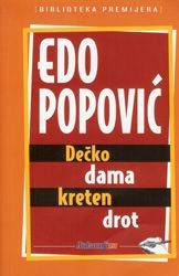 Dečko, dama, kreten, drot