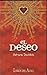 El Deseo