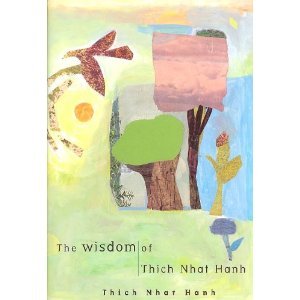 Wisdom of Thich Nhat Hanh (Paperback)