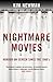Nightmare Movies: Horror on...