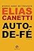 Auto-de-Fé by Elias Canetti