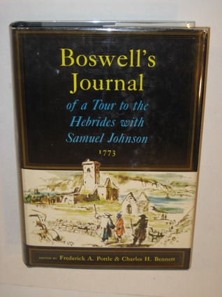 Boswell's Journal of a Tour to the Hebrides with Samuel Johnson, 1773 (Boswell's Journals #7)