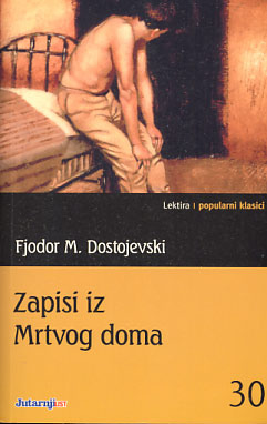 Zapisi iz Mrtvog doma (Paperback)