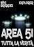 Area 51: tutta la verità;