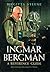 Ingmar Bergman: A Reference Guide